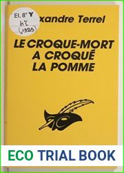 Le Croque-mort a croque la pomme (Masque Jaune (1925) t. 19250590) (French Edition)