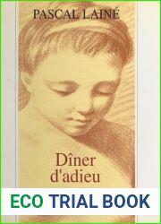 Diner d|adieu: Roman (French Edition)