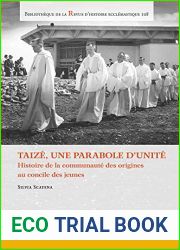 Taize, une parabole d|unite: Histoire de la communaute des origins au concile des jeunes (Bibliotheque De La Revue D|histoire Ecclesiastique, 108) (French Edition)