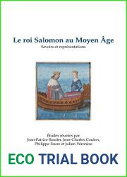 Le Roi Salomon Au Moyen Age: Savoirs Et Representations (Bibliotheque D|histoire Culturelle Du Moyen Age, 22) (English and French Edition)