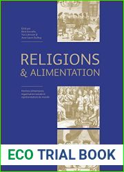 Religions et alimentation: Normes alimentaires, organisation sociale et representations du monde (Homo Religiosus) (English and French Edition)