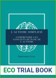 AUTISME SIMPLIFIE : Comprendre les concepts de base de l|autisme (Healthcare training and Development In French: Livres de formation et de … sante en langue francaise) (French Edition)