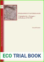 Epigraphie Et Soteriologie: L|epitaphier Des Portugais De Bordeaux (1728-1768) (Bibliotheque De L|ecole Des Hautes Etudes, Sciences Religieuses) (French Edition)