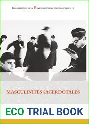 Masculinites Sacerdotales (Bibliotheque De La Revue D|histoire Ecclesiastique, 111) (English and French Edition)