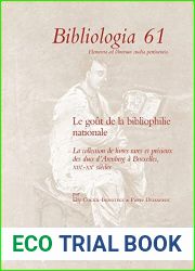Le Gout De La Bibliophilie Nationale: La Collection De Livres Rares Et Precieux Des Ducs D|arenberg a Bruxelles, Xixe-xxe Siecles (Bibliologia, 61) (French Edition)