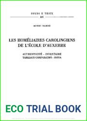 Les homeliaires carolingiens de l|ecole d|Auxerre Henri Barre