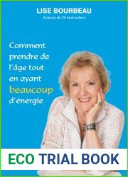 Comment prendre de l|age tout en ayant beaucoup d|energie