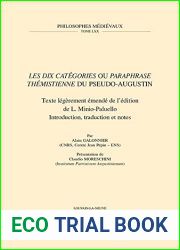 Les Dix Categories Ou Paraphrase Themistienne Du Pseudo-Augustin: Texte Legerement Emende De L|edition De L. Minio-Paluello: Introduction, Traduction … (Philosophes Medievaux, 70) (French Editio