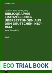 Bibliographie Franzosischer Ubersetzungen Aus Dem Deutschen Bibliographie Des Traductions Francaises D|auteurs De Langue Allemande 1487-1944: Periode I-v 1487-1870 - Band 2 - Periode Vi-vii 1871-1944 