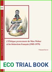 L|ethique Protestante De Max Weber Et Les Historiens Francais 1905-1979 (Bibliotheque De L|ecole Des Hautes Etudes, Sciences Religieuses, 191) (French Edition)