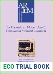 La Formule Au Moyen Age II Formulas in Medieval Culture II (Atelier de Recherche Sur Les Textes Medievaux) (French and English Edition)