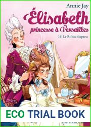 Le Rubis disparu: Elisabeth, princesse a Versailles - tome 16 (French Edition)