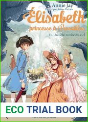 Un bebe tombe du ciel (Elisabeth, princesse a Versailles, #21)