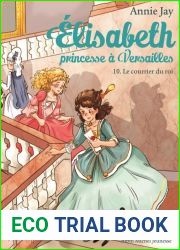 Le courrier du Roi (Elisabeth, princesse a Versailles, #10)