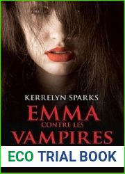 Emma contre les vampires, (Love at Stake, #3)