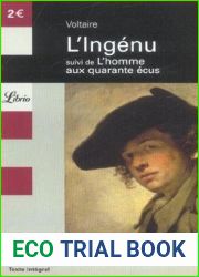 L|Ingenu suivi de L|homme aux quarante ecus