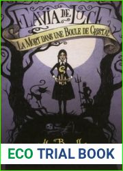 La mort dans une boule de cristal (Flavia de Luce, #3)