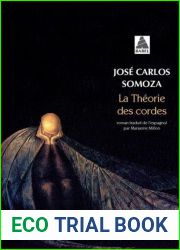 La Theorie DES Cordes (French Edition) by Jose Carlos Somoza(2008-09-16)