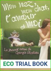 Le Journal Intime de Georgia Nicolson 01 Mon nez, mon chat, l|amour et moi