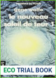 Le nouveau soleil de teur, Tome 1