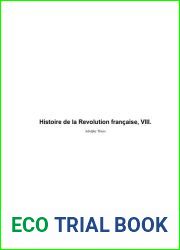 Histoire De La Revolution Francaise, Viii