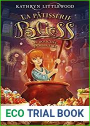 La bouchee ensorcelee (La Patisserie Bliss,#4)