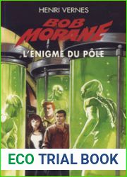 L|enigme du pole (Bob Morane #206)