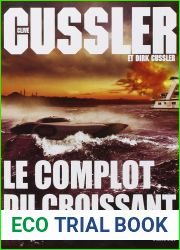 Le Complot Du Croissant (Dirk Pitt, #21)