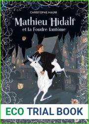 Mathieu Hidalf et la Foudre fantome (Mathieu Hidalf, #2)