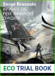 Anges de fer, paradis d|acier