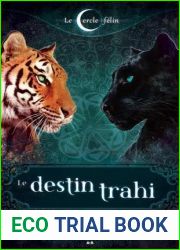 Le destin trahi (Le cercle felin, #2)