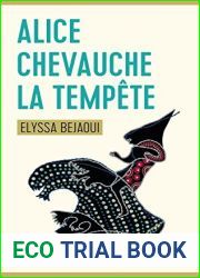 Alice chevauche la tempete (French Edition)