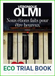 Nous etions faits pour etre heureux