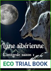 Lune siberienne, L|integrale saison 1
