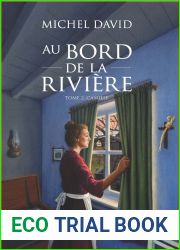Camille (Au bord de la riviere #2)