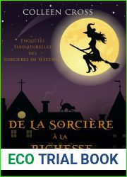 De la Sorciere a la Richesse: Enquetes Surnaturelles des Sorcieres de Westwick (Les Petites Enquetes Surnaturelles des Sorcieres de Westwick t. 2) (French Edition)