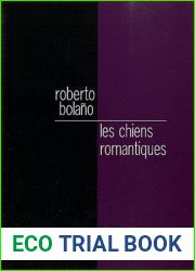 Les chiens romantiques. Poemes 1980-1998