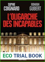 L Oligarchie des incapables