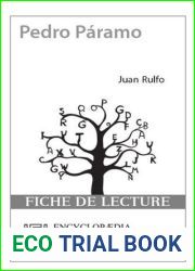 Pedro Paramo de Juan Rulfo (Fiche de lecture Universalis)