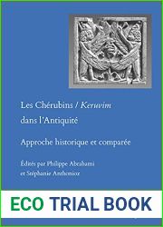 Les Cherubins Keruvim Dans l|Antiquite: Approche Historique Et Comparee (French Edition)