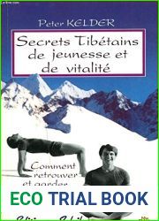 Secrets Tibetains De Jeunesse Et De Vitalite: Comment Retrouver Et Garder Sa Forme
