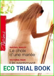 Le choix d|une mariee - Un sentiment inoubliable (Passions) (French Edition)
