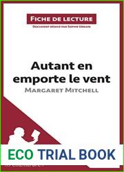 Autant en emporte le vent de Margaret Mitchell (Fiche de lecture): Analyse complete et resume detaille de l|oeuvre (French Edition)