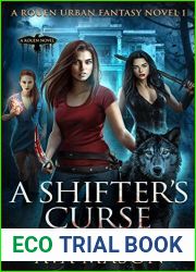 A Shifter|s Curse (Rouen Chronicles, #1)