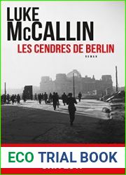 Les cendres de Berlin (French Edition)