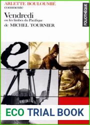 Vendredi ou Les limbes du Pacifique de Michel Tournier (Essai et dossier)