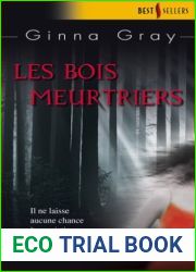 Les bois meurtriers