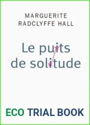 Le puits de solitude (French Edition) by MARGUERITE RADCLYFFE HALL(2005-07-06)