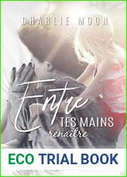 Entre tes mains, renaitre