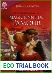 Les freres Malory, Tome 4 : Magicienne de l|amour de Johanna Lindsey ( 14 juin 2006 )